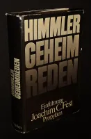 Heinrich Himmler: Geheimreden 1933 bis 1945 und andere Ansprache