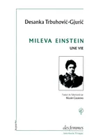 Mileva Einstein, Une vie