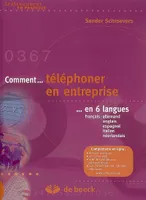 Comment téléphoner en entreprise en 6 langues, français, allemand, anglais, espagnol, italien, néerlandais