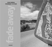 Eva-Maria Fahrner-Tutsek Fade Away /anglais