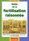 Guide de la fertilisation raisonnée, grandes cultures et prairies