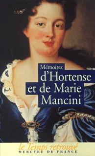 Mémoires Hortense et Marie Mancini