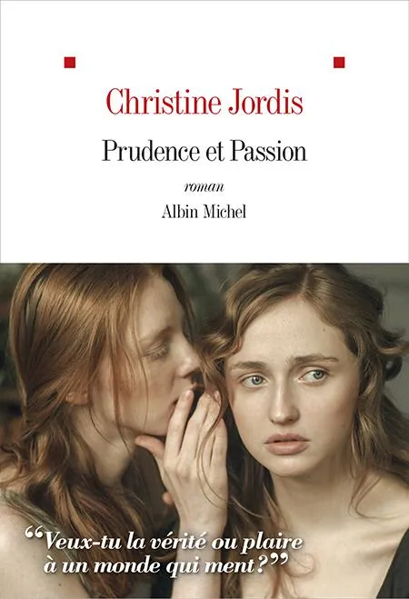 Livres Littérature et Essais littéraires Romans contemporains Francophones Prudence et passion, Roman Christine Jordis