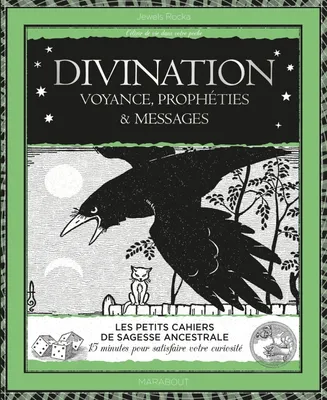 Divination, Voyance, prophéties et messages