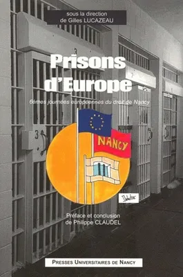 Prisons d'Europe, 6èmes journées européennes du droit de Nancy