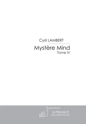 Mystère Mind - Tome 4
