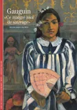 Gauguin, «Ce malgré moi de sauvage»