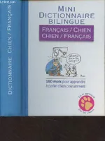 Mini dictionnaire bilingue, français/chien - chien/français