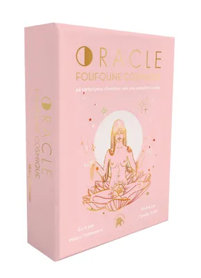 Oracle Foufoune cosmique - 44 cartes pour cheminer vers une sexualité sacrée