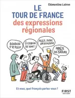 Le tour de France des expressions régionales