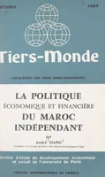 La politique économique et financière du Maroc indépendant