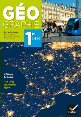 Géographie 1re L/ES/S éd. 2015 - Manuel de l'élève