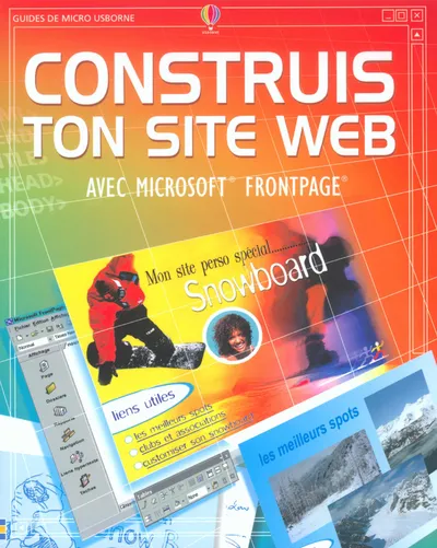 Livres Informatique Construis ton site Web Mairi Mackinnon
