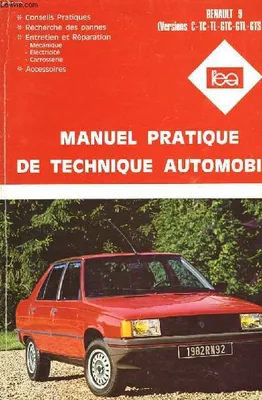MANUEL PRATIQUE DE TECHNIQUE AUTOMOBILE - RENAULT 9