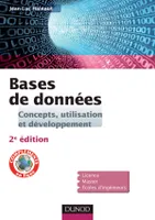 Bases de données - 2e éd. - Concepts, utilisation et développement, Concepts, utilisation et développement