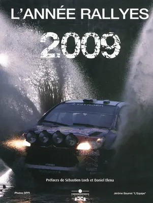 L'année rallyes 2009 / championnat du monde des rallyes