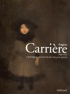 Eugène Carrière (1849-1906), Catalogue raisonné de l'œuvre peint