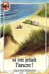 Si on jetait l'ancre !, - JUNIOR Simon French