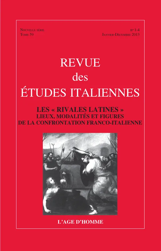 Revue des etudes italiennes tome 59 / les rivales latines COLLECTIF