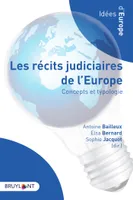 Les récits judiciaires de l'Europe, Concepts et typologie