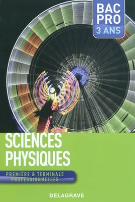 Sciences physiques 1re, Tle Bac Pro (2010) - Manuel élève