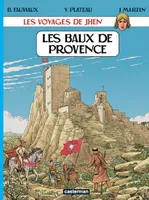 Les voyages de Jhen, Les Baux de Provence 