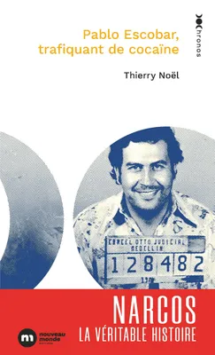 Pablo Escobar, trafiquant de cocaïne