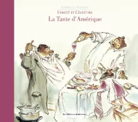 Ernest et Célestine, La tante d'Amérique, Edition cartonnée dos toilé