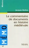 Le Commentaire de documents en histoire médiévale