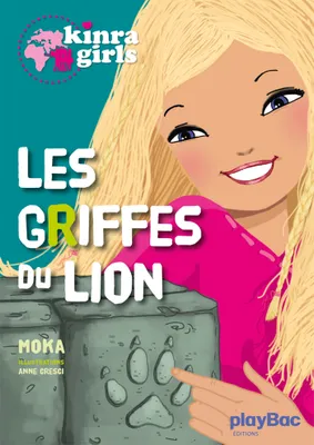 Kinra Girls - Les griffes du lion - Tome 3