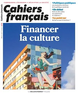 Cahiers français : Financer la culture - n°409