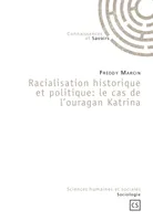 Racialisation historique et politique, Le cas de l'ouragan katrina