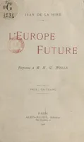 L'Europe future, Réponse à M. H.G. Wells