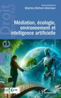 Médiation, écologie, environnement et intelligence artificielle