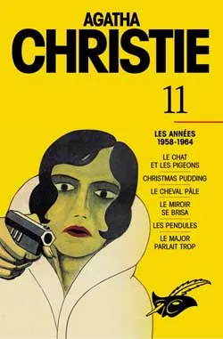 Agatha Christie., 11, Les années 1958-1964, Intégrales tome 11