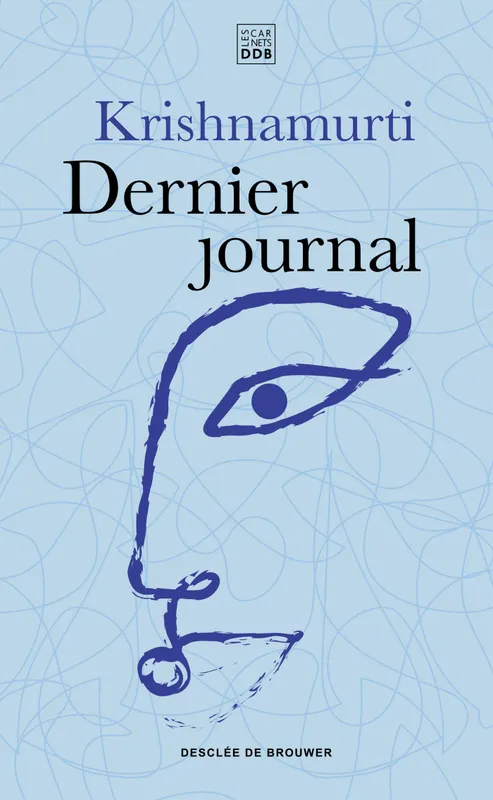 Livres Sciences Humaines et Sociales Philosophie Dernier journal Jiddu Krishnamurti