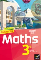 Dimensions Mathématiques 3e éd. 2016 - Manuel de l'élève