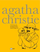 Intégrale Agatha Christie en BD / Enquêtes exotiques