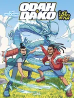 Odah et Dako T01, Les Maîtres du flow
