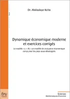 Dynamique économique moderne et exercices corrigés - le modèle y = AL un modèle de croissance économique conçu pour les pays sous-développés