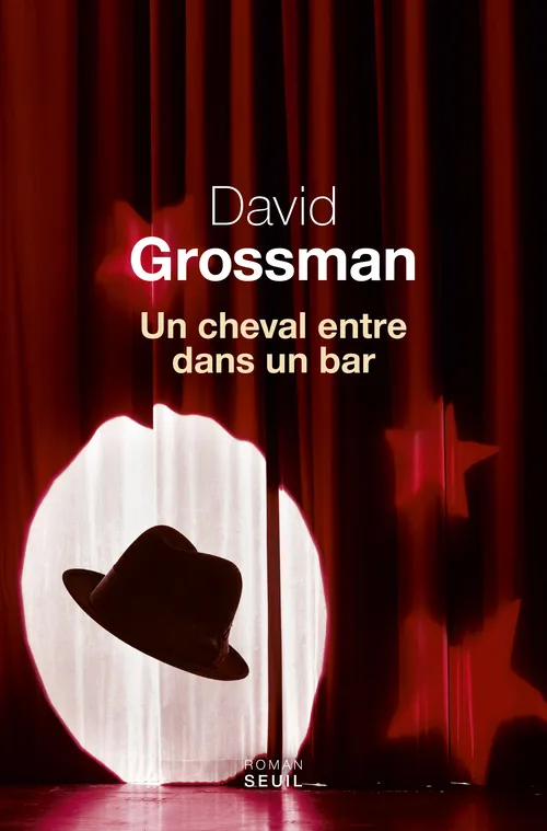 Livres Littérature et Essais littéraires Romans contemporains Etranger Un cheval entre dans un bar David Grossman