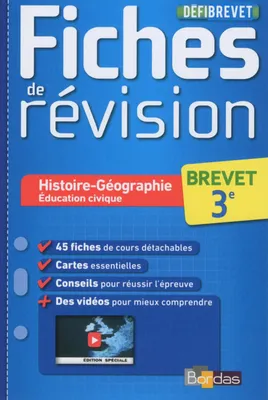 DEFIBREVET Fiches de révision Histoire-Géographie Education civique 3e