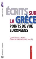 Écrits sur la Grèce, Points de vue européens