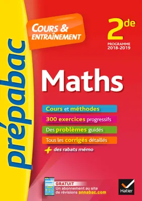 Maths 2de - Prépabac Cours & entraînement, cours, méthodes et exercices progressifs (seconde)
