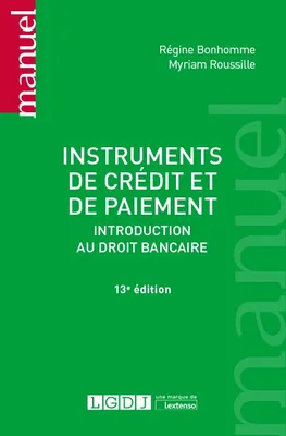 Instruments de crédit et de paiement, Introduction au droit bancaire