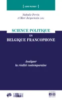 Science politique en Belgique francophone, Analyser la réalité contemporaine