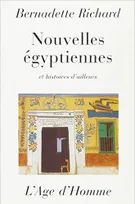Nouvelles égyptiennes - et histoires d'ailleurs, et histoires d'ailleurs
