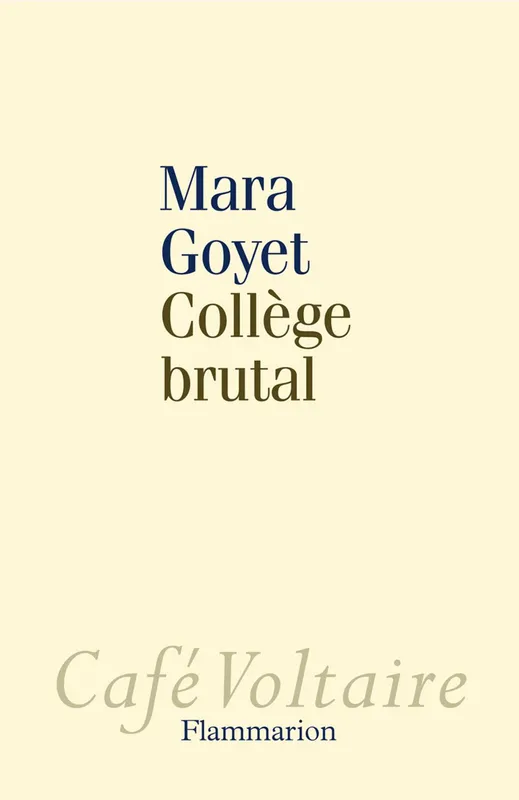 Collège brutal Mara Goyet