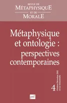 RMM 2002, n° 4, Métaphysique et Ontologie : perspectives contemporaines