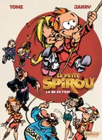 Le Petit Spirou (le film) - Tome 0 - Le Petit Spirou, la BD du film
